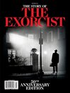 Cover image for The Story of The Exorcist - 50th Anniversary Edition